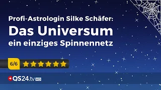 Astrologin Silke Schäfer: Das Universum – ein riesiges Spinnennetz | Sinn des Lebens | QS24