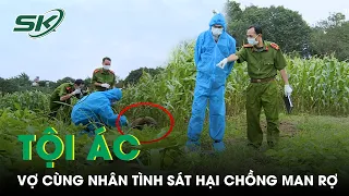 Thèm Khát Dục Vọng, Vợ Cùng Trai Trẻ Sát Hại Chồng | Dục Vọng Bất Chính Và Cái Kết Đắng P3 | SKĐS