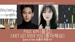 Can't Get Over You 좋아해요 - Paul Kim 폴킴 | 눈물의 여왕 Queen of Tears OST | Piano Sheet | Chord | Tutorial