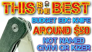 THE BEST budget EDC knife around $50 you can get that is NOT named Civivi or Kizer!!