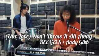 REO Brothers - (Our Love) Don’t Throw It All Away | Bee Gees / Andy Gibb
