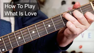 'What is Love' Haddaway Acoustic Guitar Lesson