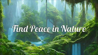 Find Peace in Nature 🌳 Rainforest's Harmony Wave for Relaxing #calmmusic   #musicforfallingasleep