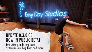 Skater XL Early Access Update 0.3.0.0B Now Available on Steam for PC