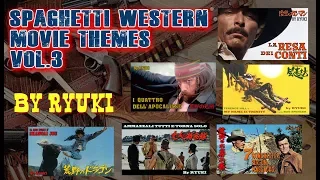 Spaghetti Western Theme songs Covered by RYUKI vol.3