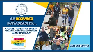 Be Inspired with Beasley A Podcast for Clayton County: Live, Work, Play and Learn in Clayton County