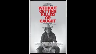 Without Getting Killed or Caught (Guy Clark) with Tyler Jordan of Good Looks