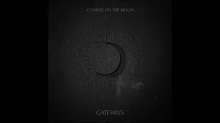 Gateways - Cookies on the Moon (Full Album 2021)