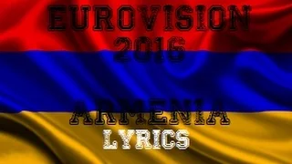 Eurovision 2016 Armenia | Lyrics