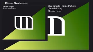Blue Serigala - Rising Darkness (Extended Mix)