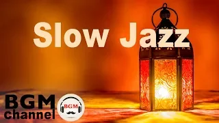 Slow Jazz - Smooth Evening Jazz Ballads | Relaxing Background Music