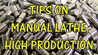 TIPS ON MANUAL LATHE HIGH PRODUCTION