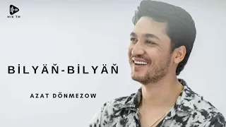 Azat Donmezow - Bilyäň-Bilyäň | 2023