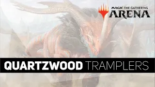 MTG Arena | Zendikar Rising Standard | Quartzwood Tramplers