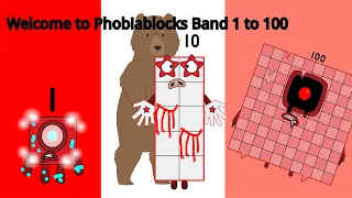 Welcome to Phobiablocks Band 1 to 100 For@RoadesRoy