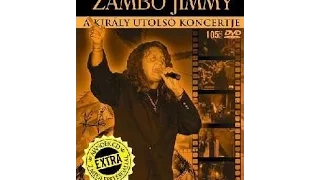 In Memoriam Zámbó Jimmy A Kiráy utolsó koncertje (DVD) (1999)