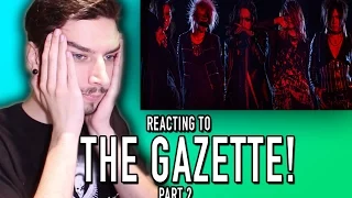 REACTING TO THE GAZETTE!!! l PART 2