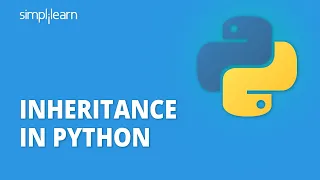 Inheritance in Python | Types of Inheritance in Python | Learn Python Programming | Simplilearn