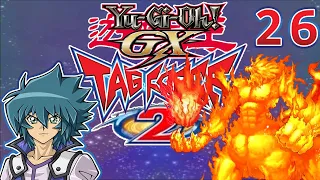 Yu-Gi-Oh! GX Tagforce 2 Part 26: Infernal Flame Emperor