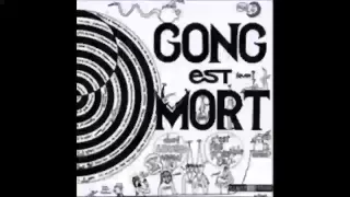 Gong - Est morte (1977) [FULL ALBUM]