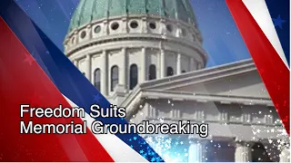 Freedom Suits Memorial Groundbreaking