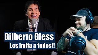 Reacciono por primera vez a Gilberto Gless | Imitaciones