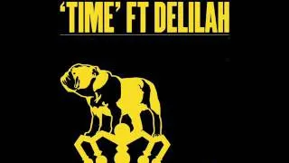 Time ft Delilah ( Chris G Electro House Remix ) Chase N Status