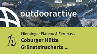 Hochtour am Mieminger Plateau & Fernpass: Coburger Hütte Grünsteinscharte Lehnberghaus