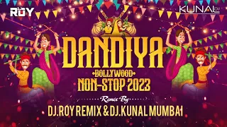 TRANDING BOLLYWOOD DANDIYA | NON-STOP 2023 | (REMIX BY) DJ.ROY REMIX & DJ KUNAL MUMBAI | PART 01