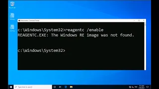 REAGENTC.EXE: The Windows RE image was not found