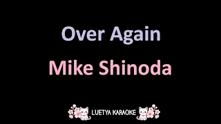 Over Again - Mike Shinoda (Karaoke)