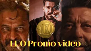 LEO Promo video | Thalapathi Vijay | Action King Arjun | sanjay dutt