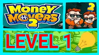 Money Movers 2 - Level 1 ( Burglary )