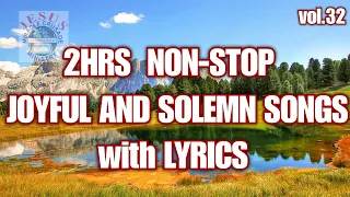 NON STOP WORSHIP SONGS (Joyful and Solemn Songs) | JMCIM