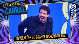 Revelações do grande membro do Rodrigo Marques | A Culpa É Do Cabral no Comedy Central