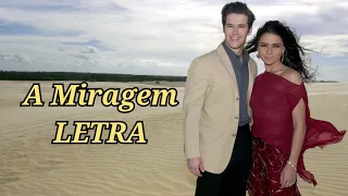 A Miragem - Letra