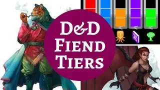 D&D MONSTER RANKINGS - FIENDS