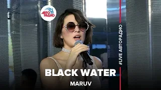 MARUV - Black Water (Acoustic Version) LIVE @ Авторадио