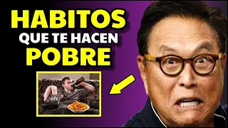 La Pobreza Es el Reflejo De Malos Hábitos | Evita Estos 20 Hábitos Que Te Hacen Pobre | Kiyosaki