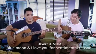 #SOOKNIYOM กับบทเพลง Blue moon & I love you for sentimental reason โดย HEART & MUM