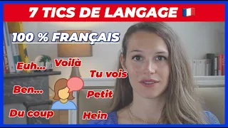 LES TICS DE LANGAGE 100% FRANÇAIS - ben, euh, hein, voila, du coup, petit, tu vois...