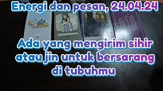 24.04.24 🥰Perbaiki koneksimu dengan Tuhan, seseorang mengirim jin /mistic/magic kepadamu