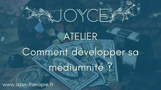 Comment développer sa médiumnité ?