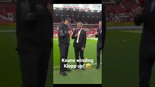 Roy Keane Winding up Klopp! 🤣 #keane #klopp #liverpool #manutd #shorts