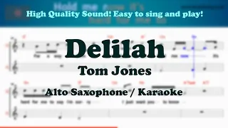 Delilah - Tom Jones (Alto Saxophone Sheet Music Gm Key / Karaoke / Easy Solo Cover)