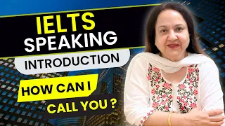 IELTS speaking introduction - How to introduce yourself?