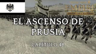 Empire Total War: El ascenso de Prusia - Capítulo 48