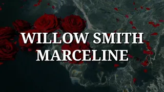 Willow Smith - Marceline (Lyrics)