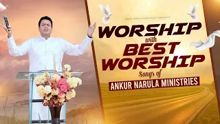 MORNING WORSHIP WITH BEST WORSHIP SONGS OF ANKUR NARULA MINISTRIES || (20-03-2024)