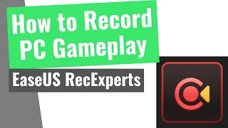 How to Record Games on PC with EaseUS RecExperts | Best Screen Recorder on the market?